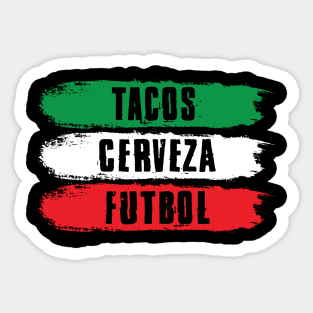 Tacos Cerveza Futbol Soccer Beers & Mexican Food Sticker